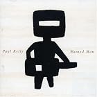 Wanted Man by Paul Kelly