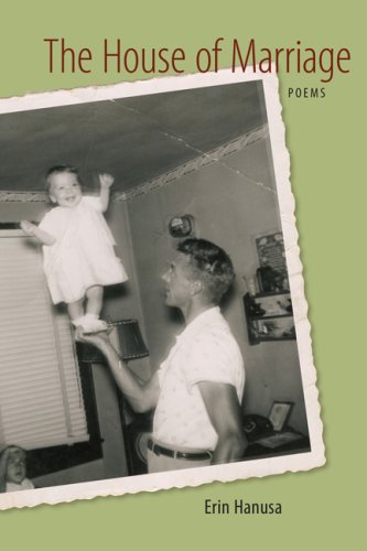 The House of Marriage: Poems (LSU Press Paperback Original)