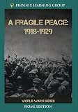 A Fragile Peace: 1918-1929 (Home Use)
