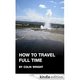 How to Travel Full Time