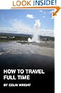 How to Travel Full Time