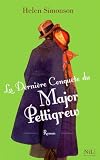La derni�re conqu�te du major Pettigrew