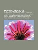 Japanisches Idol: Ayumi Hamasaki, Namie Amuro, Johnny & Associates, Aya Ueto, Tomohisa Yamashita, Takuya Kimura, Hello! Project Tomohisa Yamashita