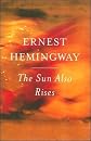 {THE SUN ALSO RISES} BY Hemingway, Ernest (Author )The Sun Also Rises(Paperback)