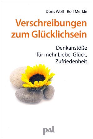 Produkt-Bild: Verschreibungen zum Gl&uuml;cklichsein