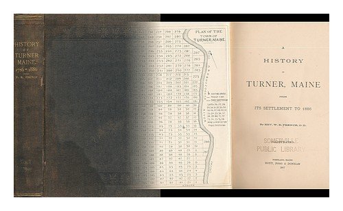 A history of Turner, Maine, from its settlement to 1886,