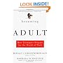 Becoming Adult: How Teenagers Prepare For The World Of Work