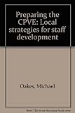 Preparing the CPVE : local strategies for staff development