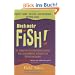 Noch mehr Fish! Die unbegrenzten Einsatzm�glichkeiten eines ungew�hnlich erfolgreichen Motivationsbuches