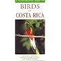 Photographic Guide to the Birds of Costa Rica