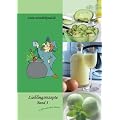 Lieblingsrezepte Band 3 - Thermomix�-Rezepte
