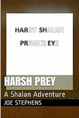 Harsh Prey (The Shalan Adventures Book 1)