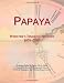 Papaya: Webster's Timeline History, 1879 - 2007