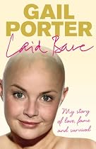 Laid Bare: My Story of Love, Fame and Survival