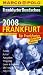 Frankfurt f&Atilde;&frac14;r Frankfurter 2008