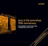 Jazz At The Pawnshop 30th Anniversary Edition