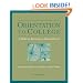 Orientation to College: A Reader (The Wadsworth College Success Series)