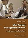 Web Content Management Systeme: Evaluation anhand eines Praxisbeispiels