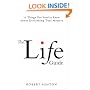 The Life Guide: 10 Things You Need to Know About Everything That Matters