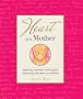 HEART OF A MOTHER