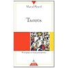 Tarots : Pratiques et interpr�tations