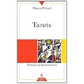 Tarots : Pratiques et interpr�tations