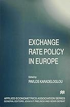 Exchange Rate Policy in Europe (Applied Econometrics Association Series) Exchange Rate Policy in Europe (Applied Econometrics Association Series)
