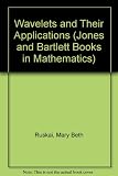 Wavelets and their applications