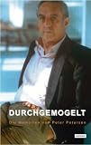 Produkt-Bild: Durchgemogelt: Die Memoiren von Peter Petersen