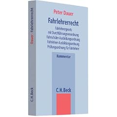 Fahrlehrerrecht: Fahrlehrergesetz mit Durchf�hrungsverordnung, Fahrsch�ler-Ausbildungsordung, Fahrlehrer-Ausbildungsordnung, Pr�fungsordung f�r Fahrlehrer, Richtlinien