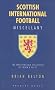 Scottish International Football Miscellany
