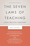 The Seven Laws of Teaching: Foreword by Douglas Wilson & Evaluation Tools by Dr. Larry Stephenson