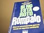 Si No Esta Roto Rompalo (Spanish Edition)