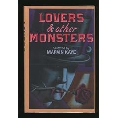 Lovers & Other Monsters: A Collection of Amorous Tales of Fantasy, Old and New