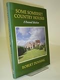Some Somerset country houses