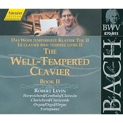 Bach: The Well-Tempered Clavier, Book II, BWV 870-893 (Edition Bachakademie Vol 117) /Levin (hpd, clavichord, organ, fp)