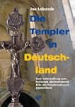 Die Templer in Deutschland: Eine Unte...