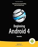 Beginning Android 4 (Beginning Apress)