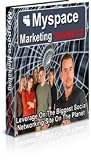 E-Book: Myspace Marketing Secrets: Leverage on the Biggest Social Networking Site on the Planet!