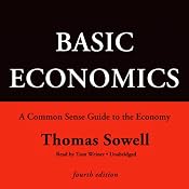Basic Economics, Fourth Edition: A Common Sense Guide to the Economy | [Thomas Sowell]