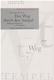 Produkt-Bild: Der Weg durch den Tempel: Aufstieg und R&uuml;ckkehr des Menschen
