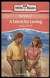 A talent for loving