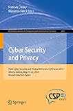 Cyber security and privacy : third cyber security and privacy EU Forum, CSP 2014, Athens, Greece, revised selected papers