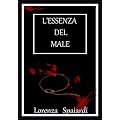 L'ESSENZA DEL MALE