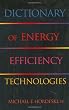 Dictionary of Energy Efficiency Technologies