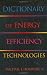 Dictionary of Energy Efficiency Technologies
