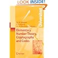 Elementary Number Theory, Cryptography and Codes (Universitext) by M. Welleda Baldoni, Ciro Ciliberto, G.M. Piacentini Cattaneo, and Daniele Gewurz