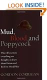 Mud, Blood and Poppycock: Britain and the Great War (Cassell Military Paperbacks)