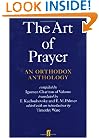 The Art of Prayer: An Orthodox Anthology