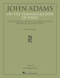 On the Transmigration of Souls: For Orchestra, Chorus, Children